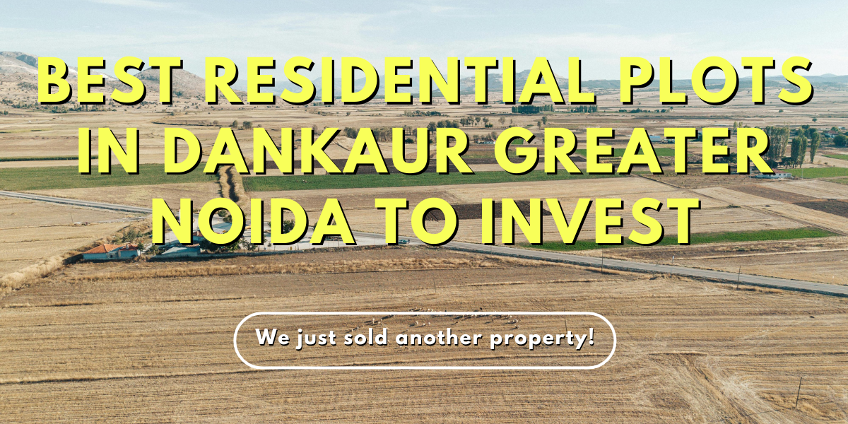 Plots in Dankaur Greater Noida