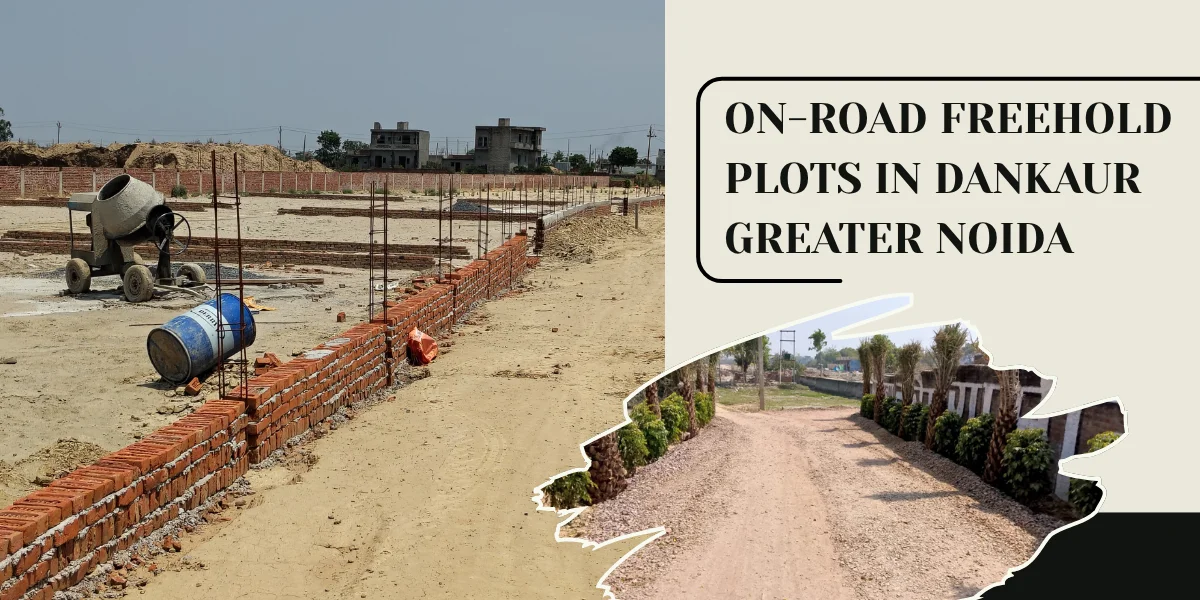 Freehold plots in Dankaur Greater Noida